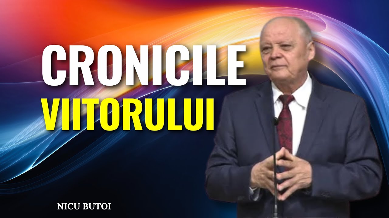 Nicu Butoi - Cronicile viitorului - predici creștine