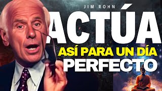 ACTÚA COMO SI YA LO FUERAS  &quot;LEVÁNTATE Y ESFUÉRZATE&quot;, EL MEJOR DISCURSO DE MOTIVACIÓN DE JIM ROHN