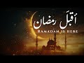 Ramadan Is Here 2026 أقبل رمضان Ramadan Kareem Nasheed Beautiful Islamic Song Ramadan Is Here 2026 أقبل رمضان Ramadan Kareem Nasheed Beautiful Islamic Song