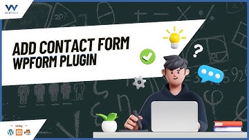 Create a Contact Form in WordPress Easily with WPForms - Beginner
