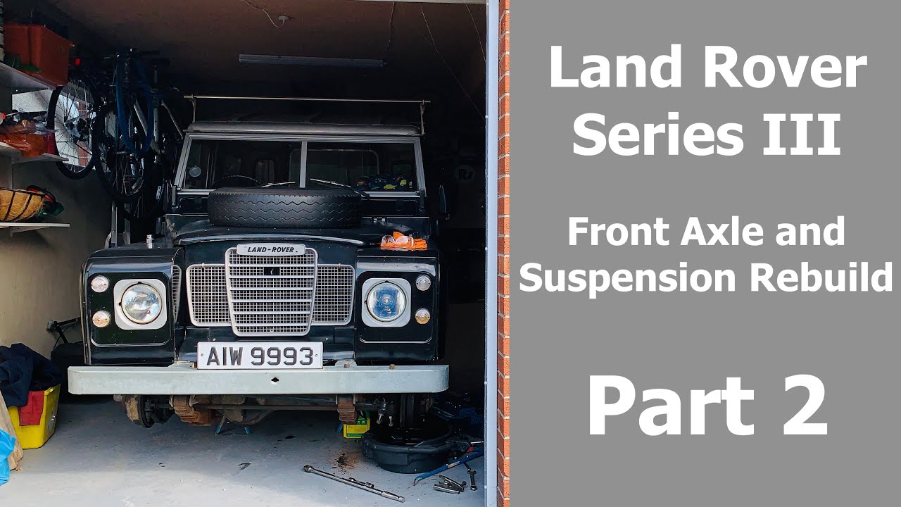 Land Rover Series 3 Front Axle and Suspension Rebuild and Restoration