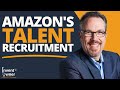 How Amazon Raised the Bar on Recruiting Talent | John Vlastelica