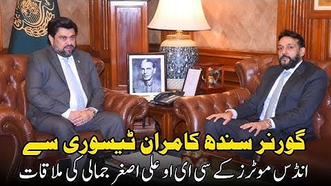 Indus Motors CEO Ali Asghar Jamali meets Governor Sindh Kamran Khan Tessori