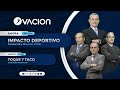 🔴#ENVIVO | Impacto Deportivo por RADIO OVACION