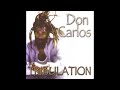 Don Carlos  - Tribulation (Full Album)