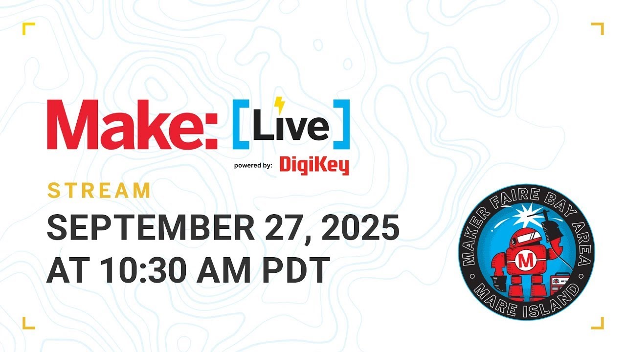 Maker Faire Bay Area 2025 Saturday - Presentations from the Make: Live Stage