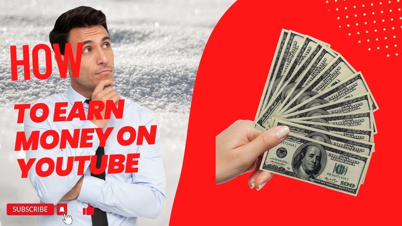 How to Eern  money on Youtube