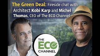 Eco-Friendly Living | Kobi Karp Reveals the Financial Secret to Saving Our Planet | The ECO Channel