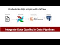 How to integrate Great Expecation Data Quality tests in Airflow? | Data pipeline | Data Quality