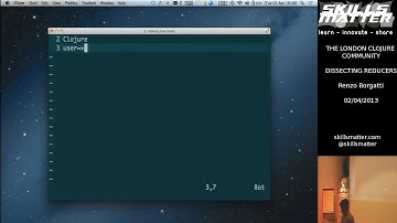 THE LONDON CLOJURE COMMUNITY  DISSECTING REDUCERS  Renzo Borgatti  02042013 63185532