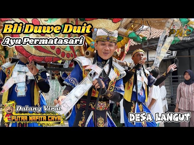 Dalang Viral ❗ BLI DUE DUIT VOC. AYU - PUTRA NAFITA CAYA (PNC) || LIVE LANGUT class=