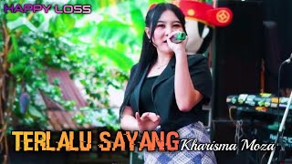 HAPPY LOSS - TERLALU SAYANG - KHARISMA MOZA - HAPPY PARTY DJADUL BERSATU - JEPANG MEJOBO KUDUS
