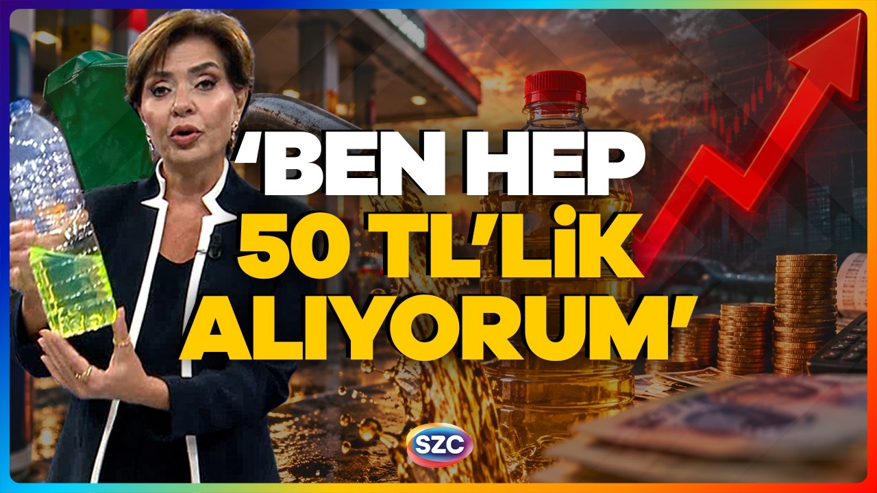 Motorine Dev Zam Özlem Gürses Şişedeki 50 Tl lik Mazot ile Acı Tabloyu Anlattı Çarpıcı Hes