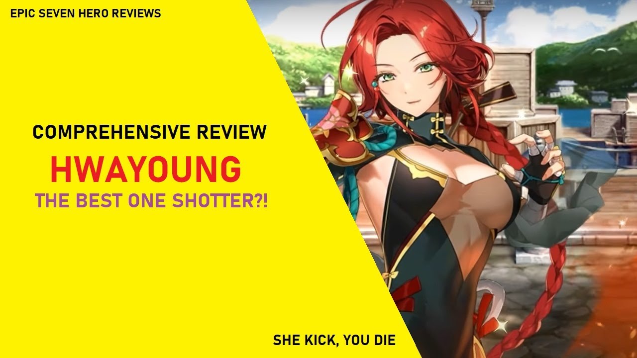 Hwayoung Review - The Best One Shotter in Epic Seven?! [Epic Seven Hero Reviews]