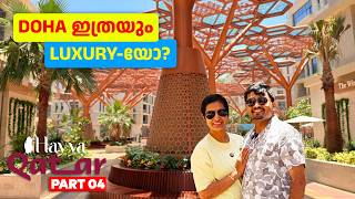 Is Doha the New Luxury Capital? | Exploring Doha | Qatar Malayalam Vlog - Part 4 | 242