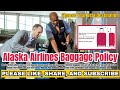 Alaska Airlines Baggage Policy | Everything you need to know about baggage allowance