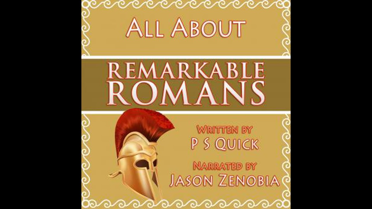 All About Remarkable Romans - P.S. Quick