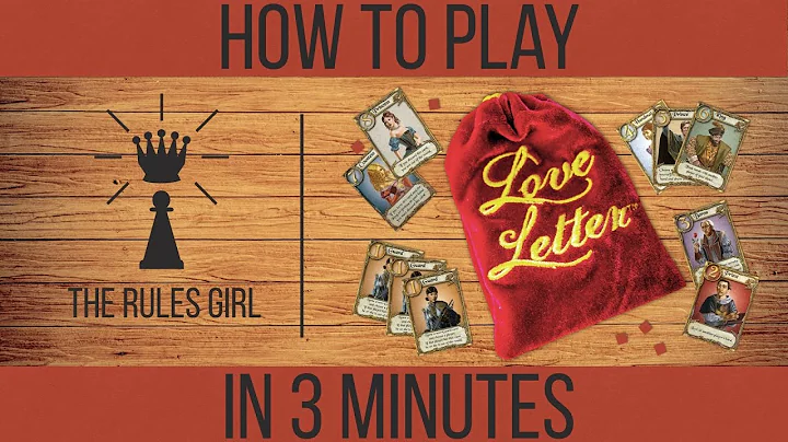 Comment jouer à Love Letter en 3 minutes - The Rules Girl