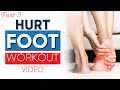Part 3: Hurt Foot Workout Video. Exercise You Can Do With A Hurt Foot, Shin, or Ankle