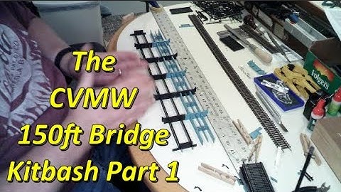 Boeville & Newtown, Episode 6-2023, CVMW Bridge Kitbash Part 1, Feb 24th, 2023