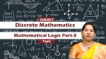 LEC03| Discrete mathematics | Mathematical Logic Part-3 by Ms. D. Srivalli