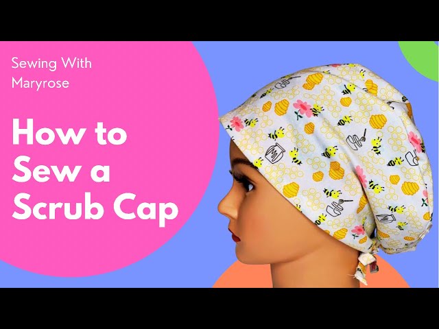 How to Sew a Scrub Cap #sewingwithmaryrose - YouTube how-to-sew-a-scrub-cap-sewingwithmaryrose-youtube