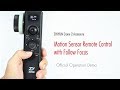 ZHIYUN Crane 2 Accessory Motion Sensor Remote Control With Follow Focus Official Operation Demo