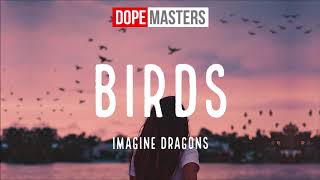 Imagine Dragons - Birds