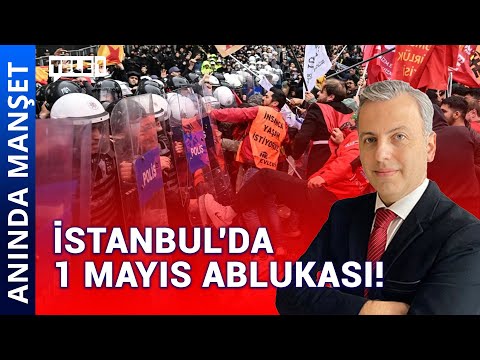 Taksim AKP'ye ne hatırlatıyor? | ANINDA MANŞET (1 Mayıs 2024)