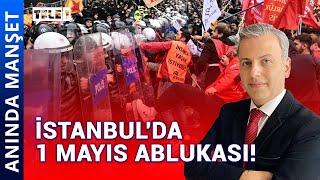 Taksim Akpye Ne Hatırlatıyor? Aninda Manşet 1 Mayıs 2024