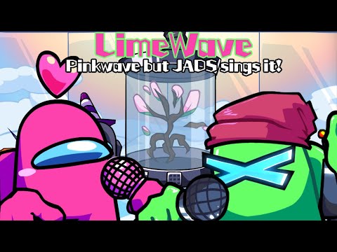 Limewave / Pinkwave but JADS sings it! (FNF Cover)