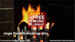 All Free Music Library | Everythings Nice - Jingle Punks