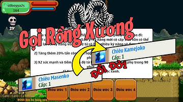 Ngọc Rồng Online - Gọi Rồng Xương Đổi Full Bộ Skill Bá Đạo...Đổi Đời Cho Đệ Tử Số Nhọ !