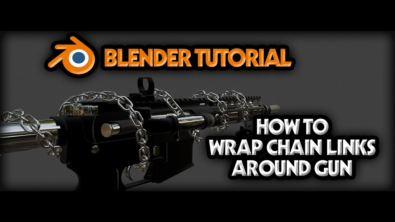 (BLENDER TUTORIAL) How Wrap Chain Links Around Fivem Gun! - YouTube