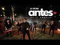Os Atuais - Antes de Ir Embora