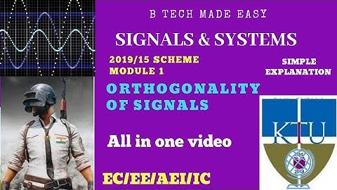 Orthogonality of Signals all in one video (sure topic) || KTU Signals & Systems |Mod 1