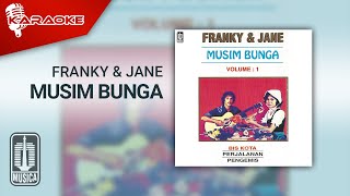 Franky & Jane - Musim Bunga ( Karaoke Video)