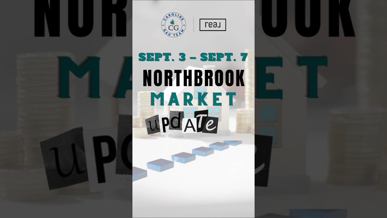 Northbrook Market Update Report Sept 3 to Sept 7