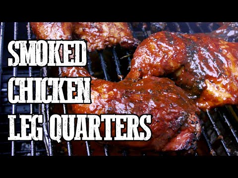 How To Smoke Chicken Leg Quarters