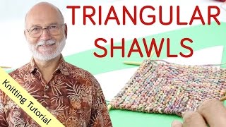 4 Ways to Knit a Triangular Shawl