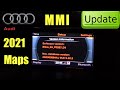 Audi MMI Update with 2021 Maps. 5.32.2
