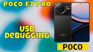 USB Debugging on Poco F7 Pro | What It Is & How to Turn It On