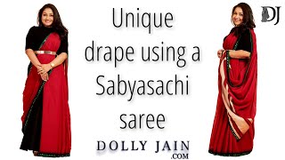 Unique D Using A Sabyasachi Saree Dolly Jain Saree D Styles
