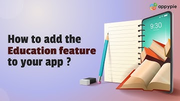 How to add the Education feature to your app?