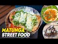 7 must try food in matunga  mumbai street food  things2do