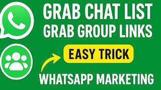 How to Grab WhatsApp Chat List & Group Links 2025  WhatsApp Marketing Tips screenshot 2