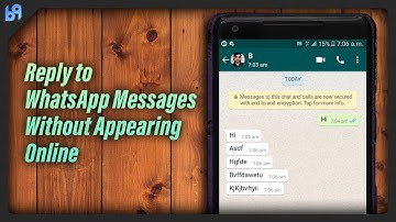 Reply to WhatsApp messages without appearing Online..! | B9 Studios