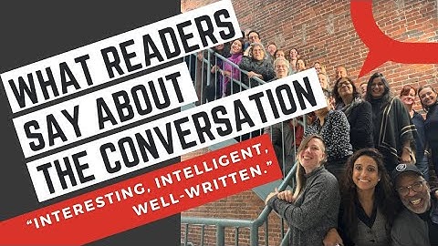 What readers say about The Conversation | "Interesting, intelligent, well-written."