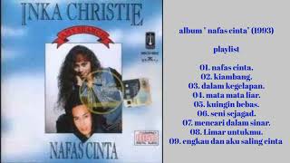   Album Inka Christie    Nafas Cinta 1993