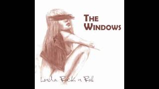 The Windows - Love In May